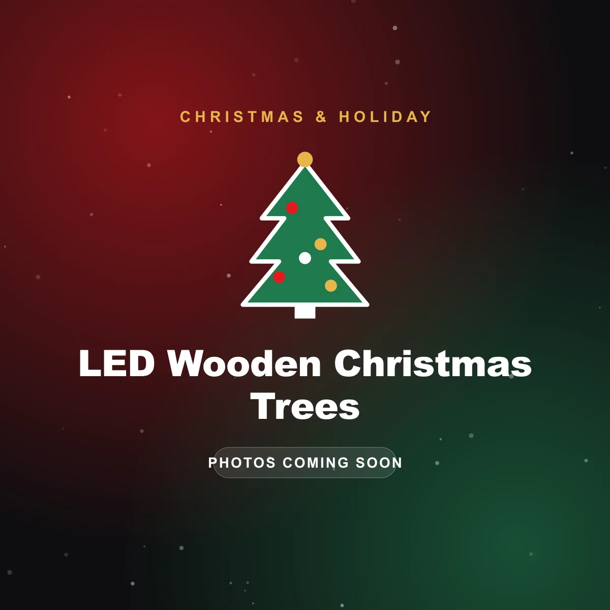 LED Wooden Christmas Trees & Décor Mix — 197 units